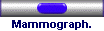 Mammograph.